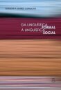 Da Linguística Formal À Linguística Social