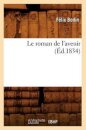 Le Roman de l'Avenir (Ed.1834)