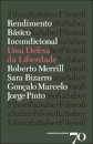 Rendimento Básico Incondicional: uma defesa da liberdade