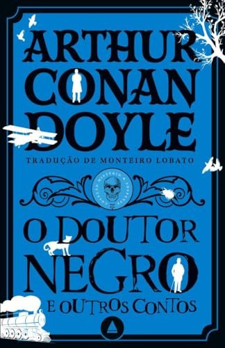 O Doutor Negro E Outros Contos