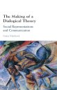 The Making of a Dialogical Theory