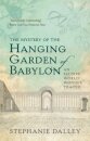 The Mystery of the Hanging Garden of Babylon