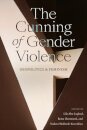 The Cunning of Gender Violence