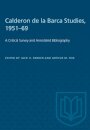 Calderon De La Barca Studies, 1951-69