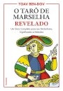 O Tarô De Marselha Revelado