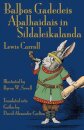BalÞos Gadedeis AÞalhaidais in Sildaleikalanda
