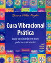 Cura Vibracional Prática