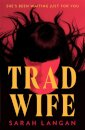 Trad Wife