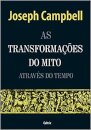 As Transformacões Do Mito Através Do Tempo