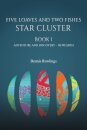 Five Loaves and Two Fishes - Star Cluster
