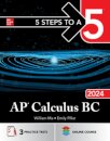 5 Steps to a 5: AP Calculus BC 2024