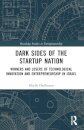 Dark Sides of the Startup Nation