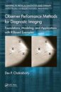 Observer Performance Methods for Diagnostic Imaging