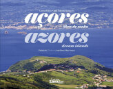 Açores, Ilhas de Sonho | Azores, Dream Islands