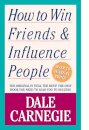 How To Win Friends And Influence People