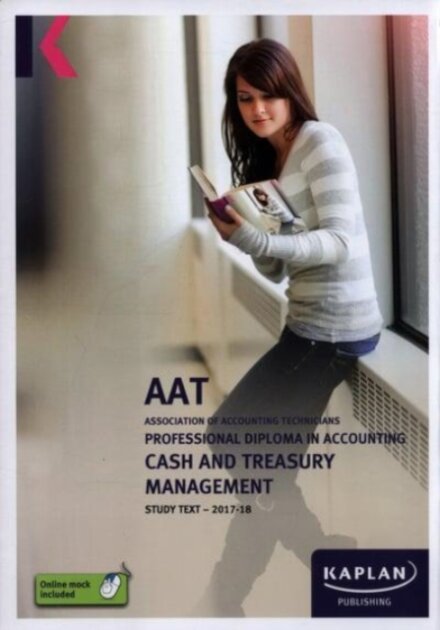 Cash and Treasury Management - Study Text