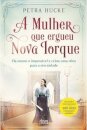 A Mulher Que Ergueu Nova Iorque