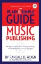 The Plain And Simple Guide To Music Publishing