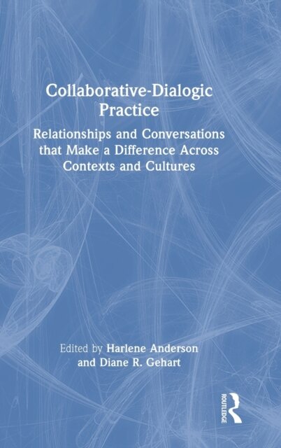 Collaborative-Dialogic Practice