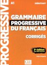 Grammaire progressive du francais - Niveau debutant (A1) - Corriges
