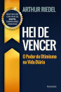 Hei De Vencer
