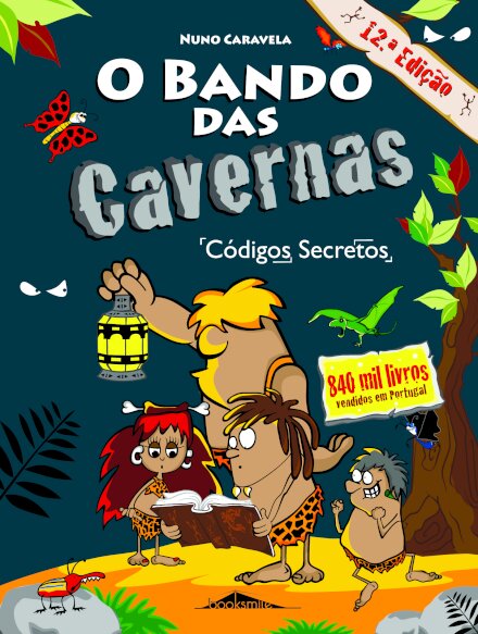 O Bando das Cavernas 4: Códigos Secretos