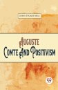 Auguste Comte and Positivism
