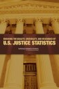 Ensuring the Quality, Credibility, and Relevance of U.S. Justice Statistics