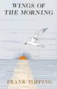 Wings of the Morning
