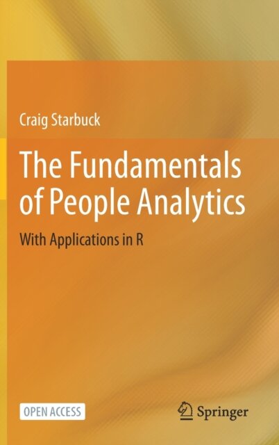The Fundamentals of People Analytics