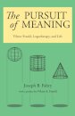 The Pursuit of Meaning
