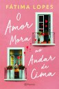 O Amor Mora No Andar De Cima