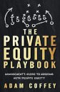 The Private Equity Playbook