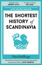 The Shortest History of Scandinavia