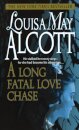 A Long Fatal Love Chase
