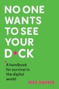 No One Wants to See Your D*ck