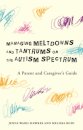 Managing Meltdowns and Tantrums on the Autism Spectrum