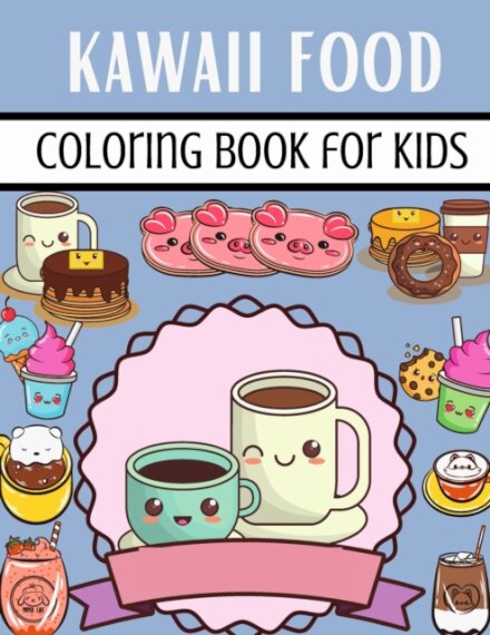 Kawaii Food Coloring Book For Kids