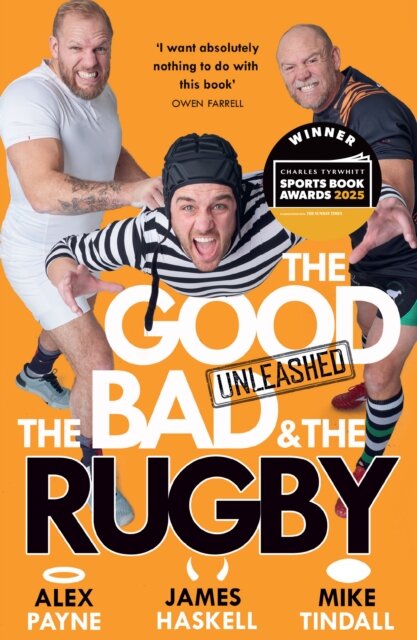 The Good, The Bad & The Rugby – Unleashed