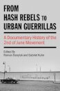 From Hash Rebels to Urban Guerrillas