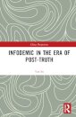 Infodemic in the Era of Post-Truth