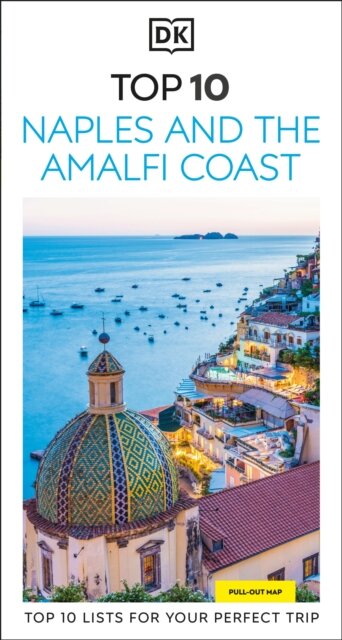 Naples And The Amalfi Coast Dk Eyewitness Top 10