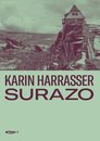 Surazo: Hans E Monika Ertl: Uma História Alemã Na Bolívia