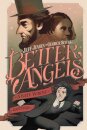 Better Angels: A Kate Warne Adventure