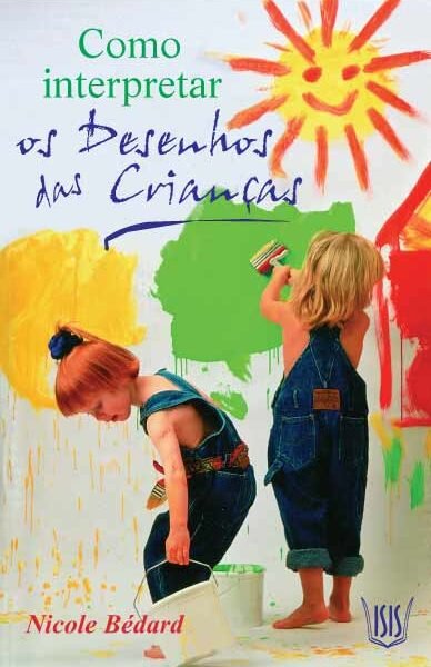 Como Interpretar os Desenhos das Crianças