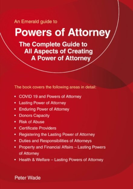An Emerald Guide to Powers of Attorney