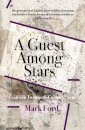 A Guest Among Stars