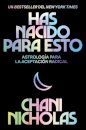 You Were Born for This \ Has Nacido Para Esto (Spanish Edition)