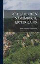 Altdeutsches Namenbuch, Erster Band