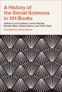 A History of the Social Sciences in 101 Books